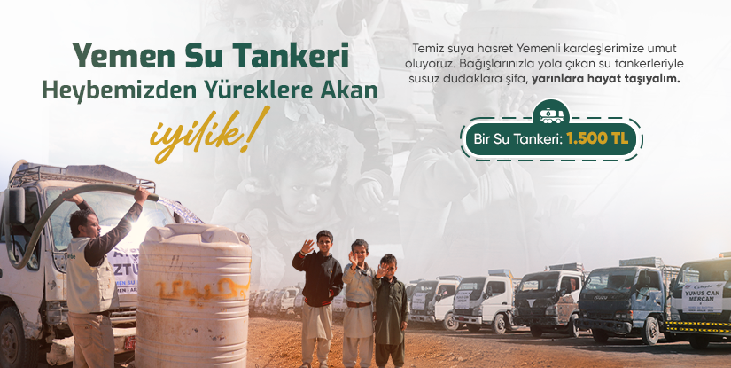 Yemen Su Tankeri Heybemizden Yüreklere Akan İyilik!
